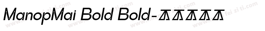 ManopMai Bold Bold字体转换